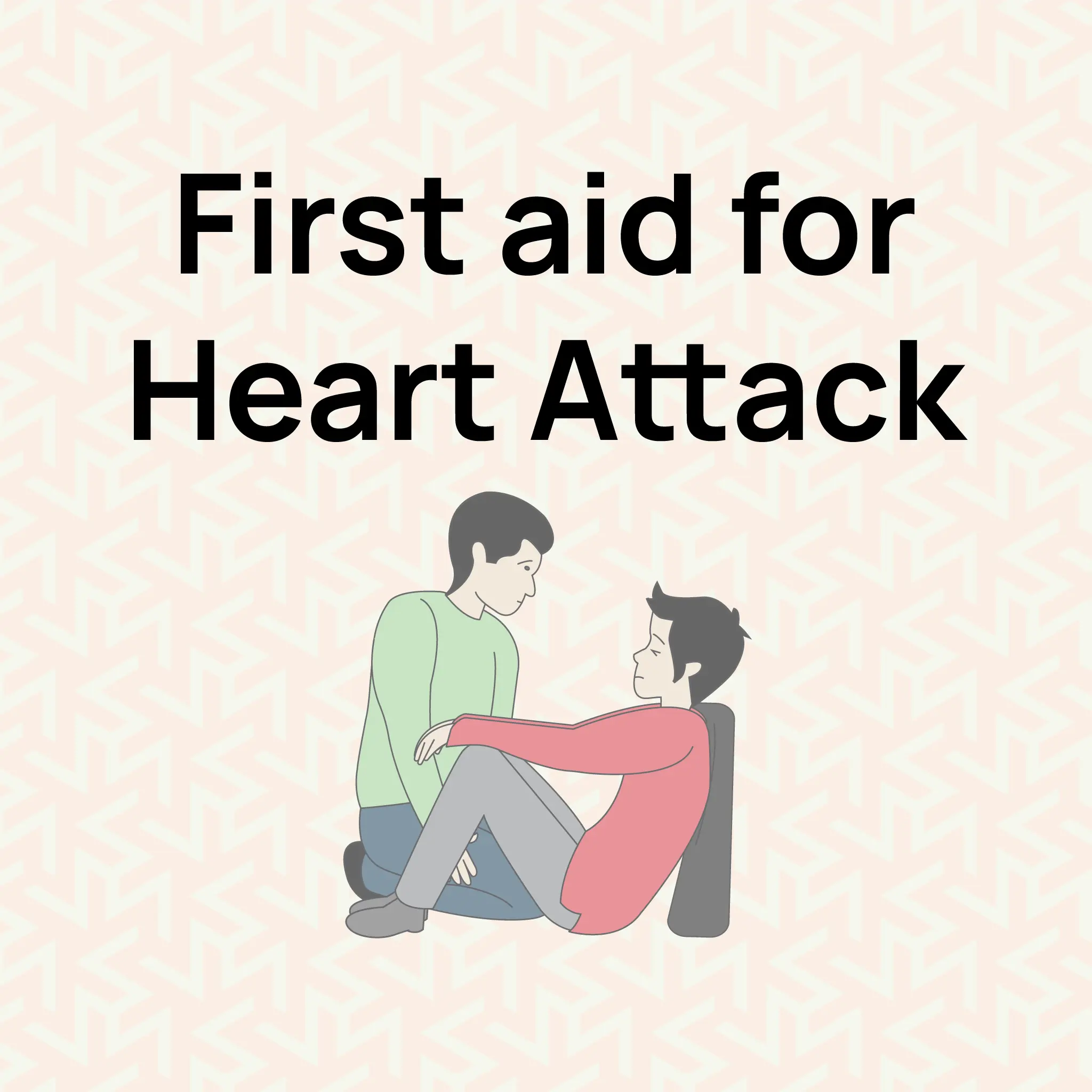 First Aid For Heart Attack