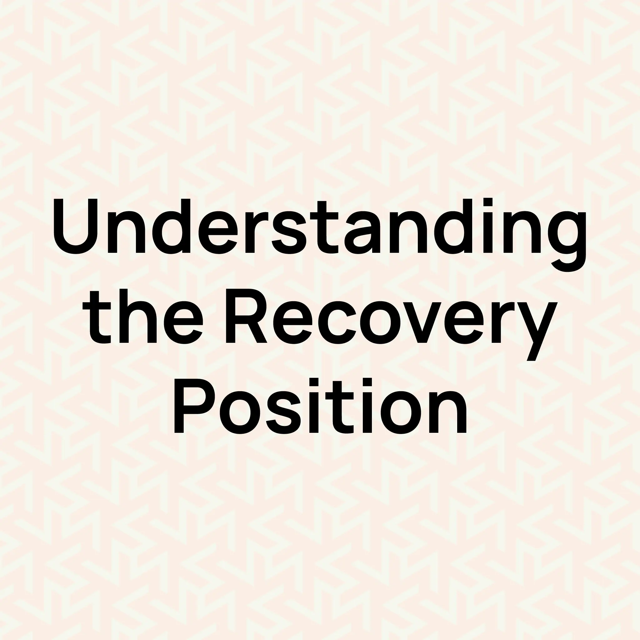 First Aid Recovery position