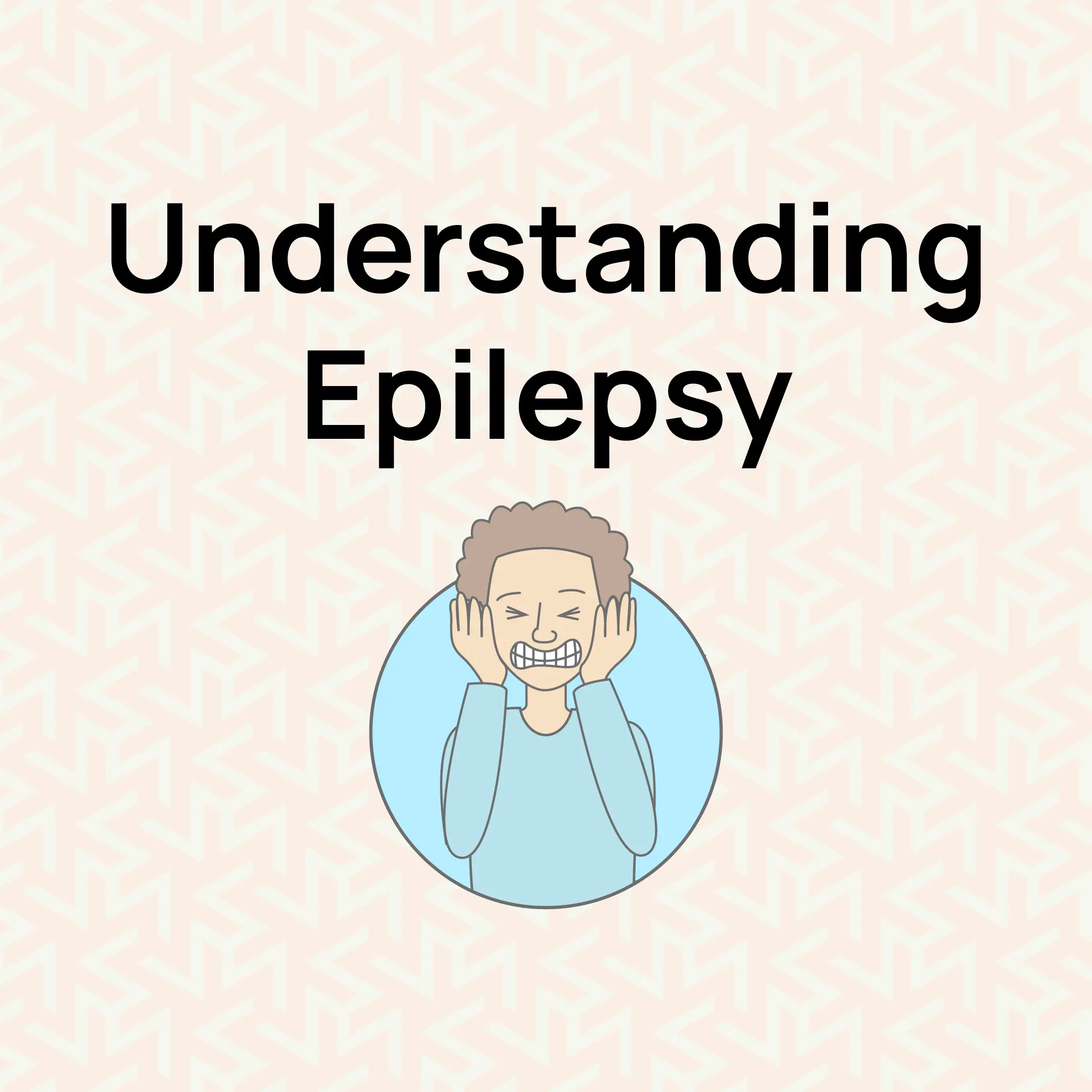 Understanding Epilepsy