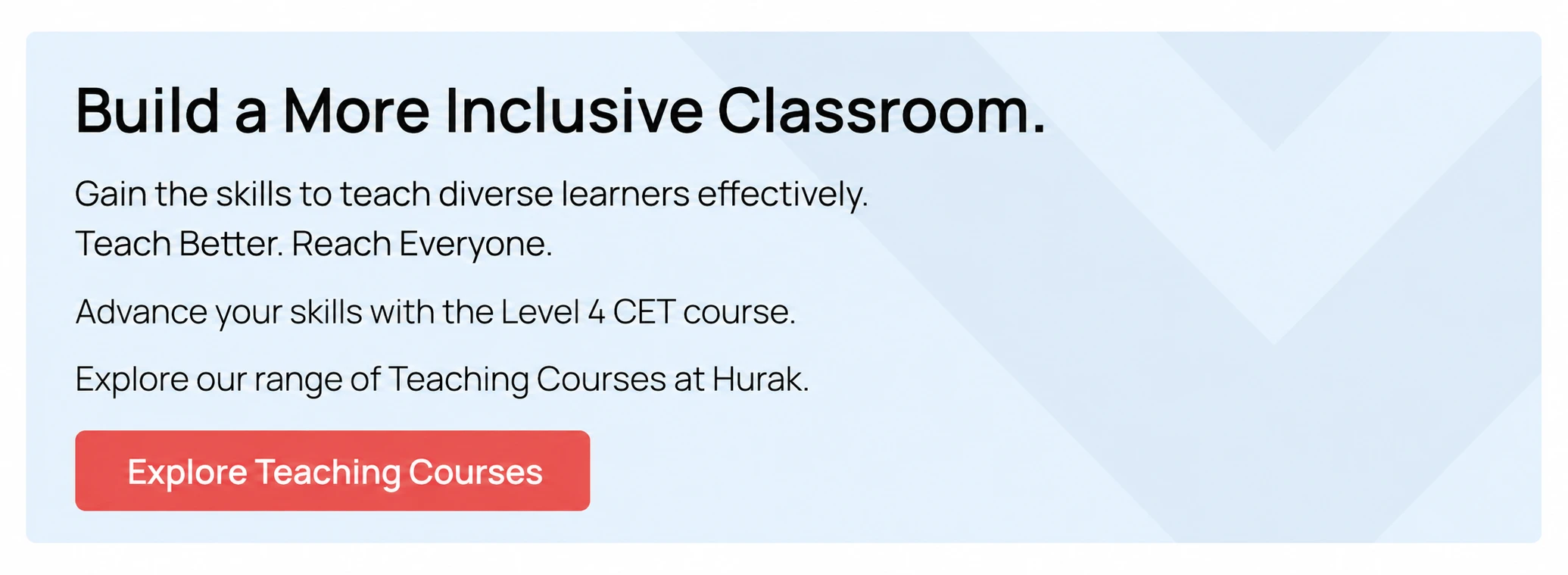 Banner promoting Level 4 CET course for building inclusive classrooms, highlighting skills to teach diverse learners effectively with a call to explore teaching courses at Hurak.