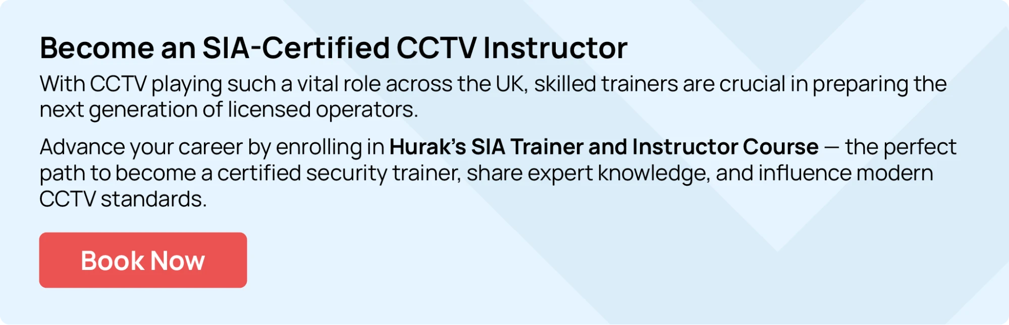 Hurak SIA trainer instructor course teach others how to operate CCTV cameras with audio legally in the UK