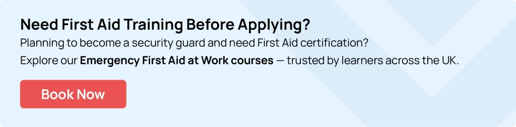 Hurak emergency first aid training for SIA security guard applicants in the UK
