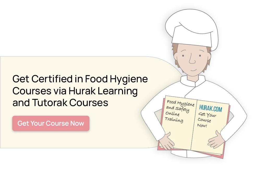 Hurak courses on Food Safety and Hygiene