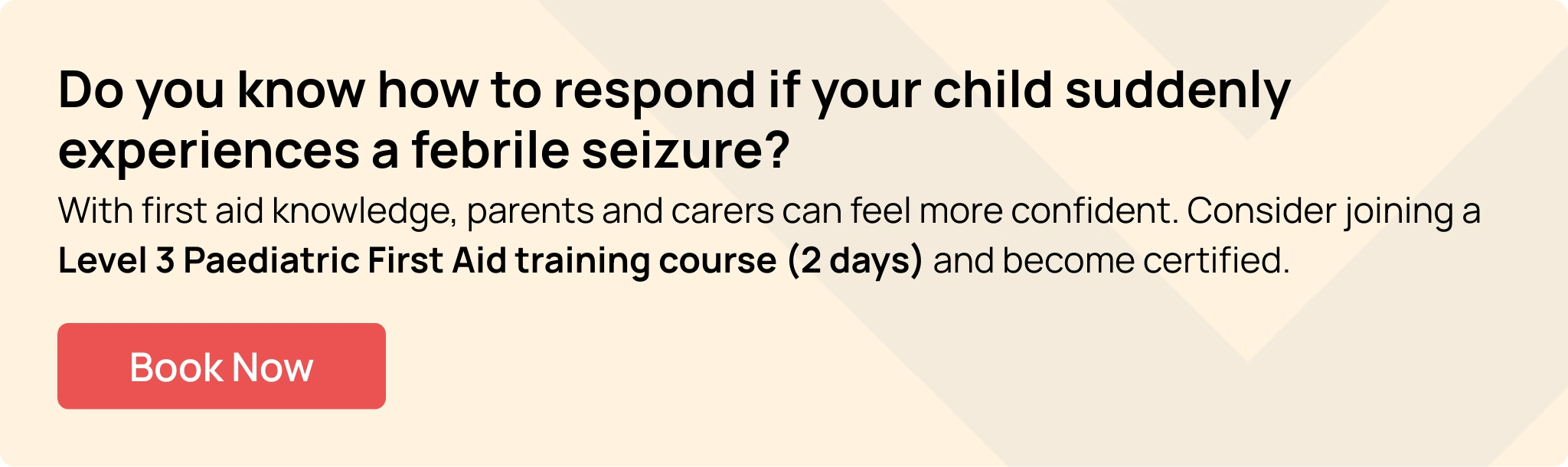 Hurak banner for paediatric first aid training course to learn more about febrile seizure 