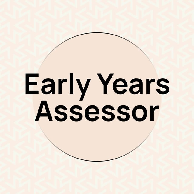 Early Years Assessor