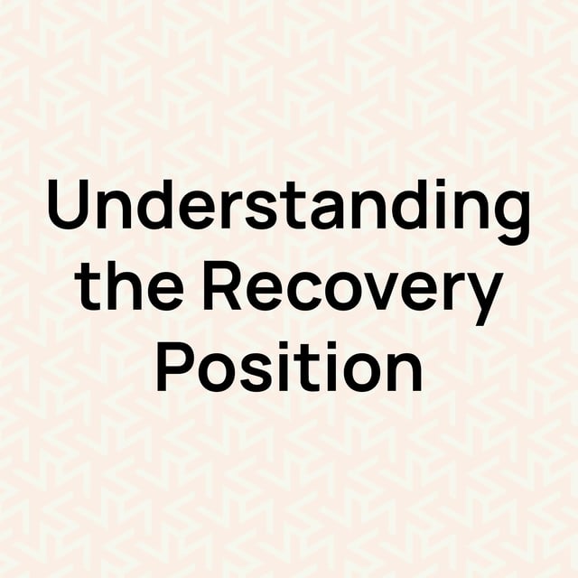 First Aid Recovery position