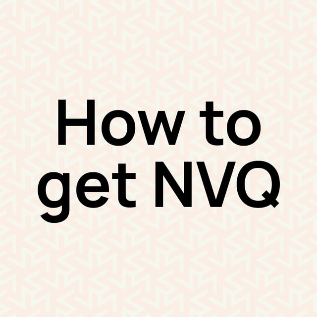 how-to-get-an-nvq-guide-uk-guide-hurak