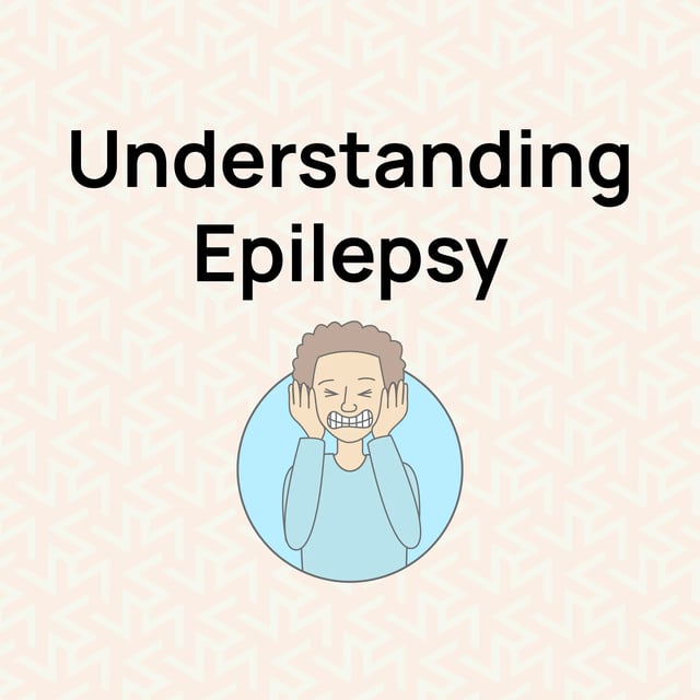 Understanding Epilepsy