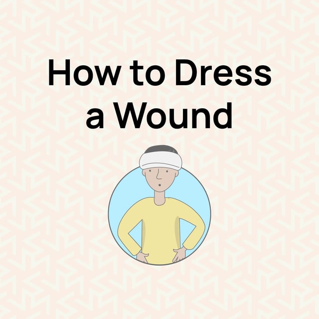how-to-dress-a-wound