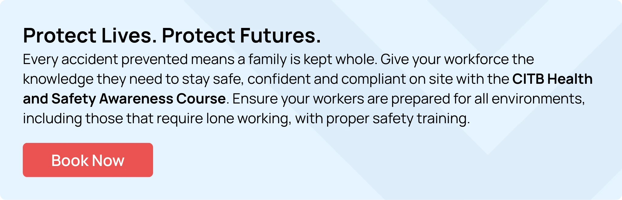 Construction safety CTA banner promoting the CITB Health and Safety Awareness Course with an emotional message encouraging workers to enrol and stay safe.