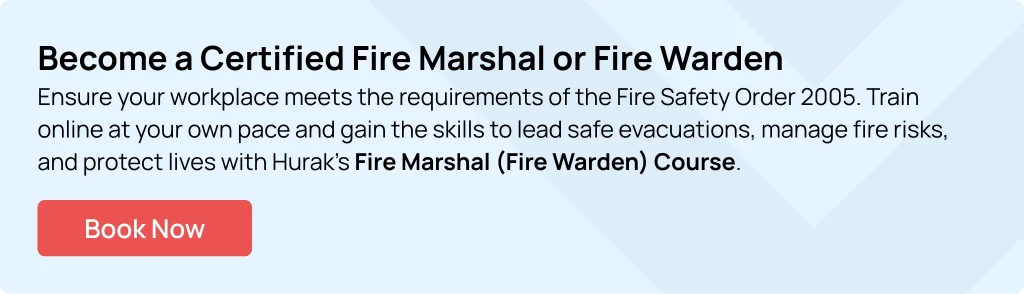 Fire Marshal & Fire Warden Online Course – Train staff to lead safe evacuations and comply with the Fire Safety Order 2005.