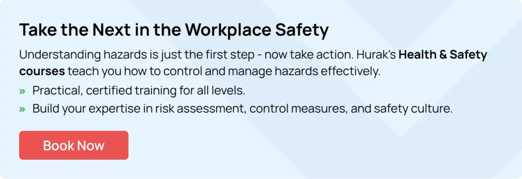 Workplace safety training with Hurak – certified health and safety courses to manage hazards and risks 