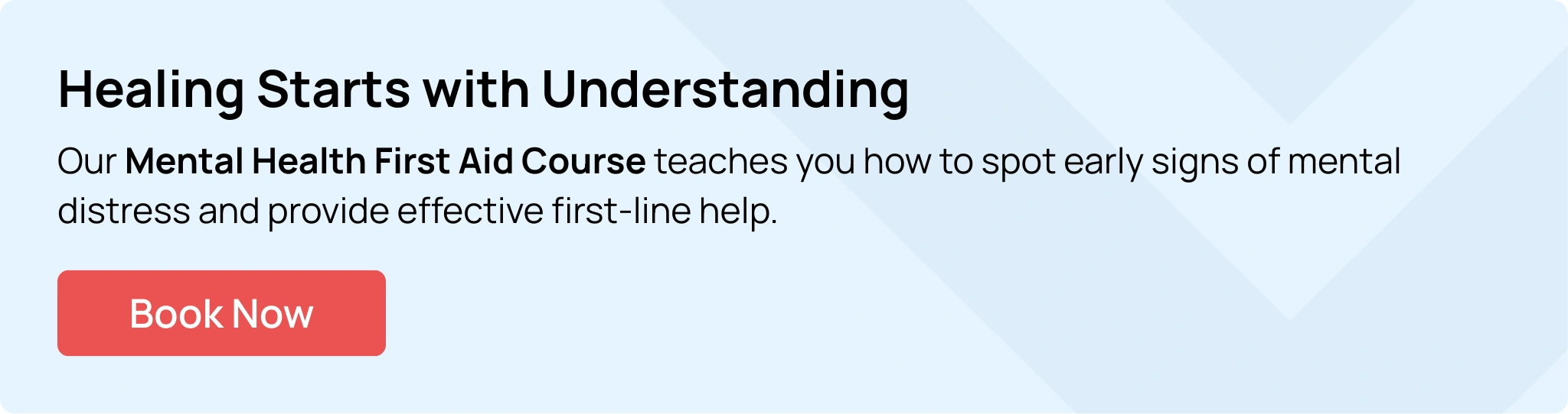 banner promoting Mental Health First Aid Course, encouraging people to learn how to support others and spot early signs of mental distress
