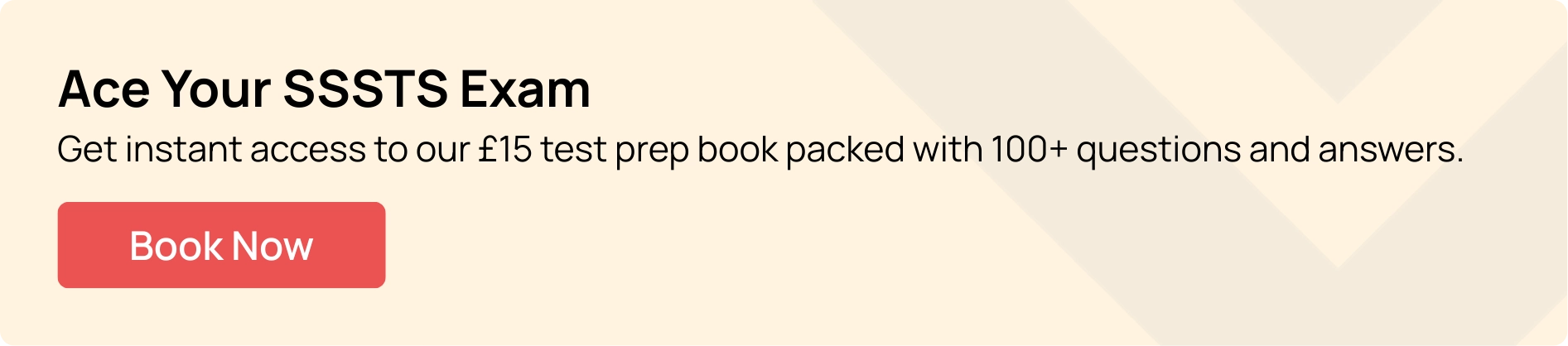 CTA banner promoting free access to a £15 SSSTS test prep book. The banner headline reads “Ace Your SSSTS Exam” and highlights that the downloadable book includes over 100 practice questions.
