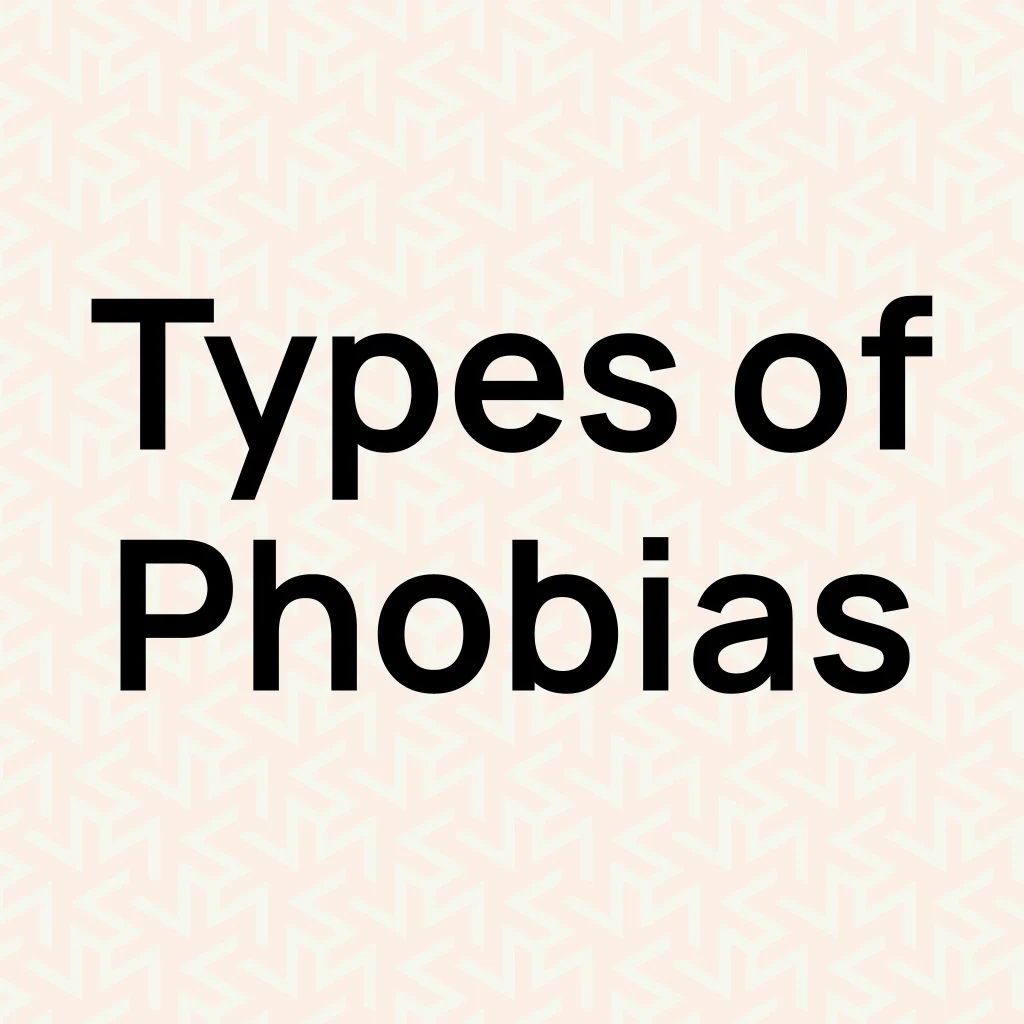 Types of phobias Inforgraphics