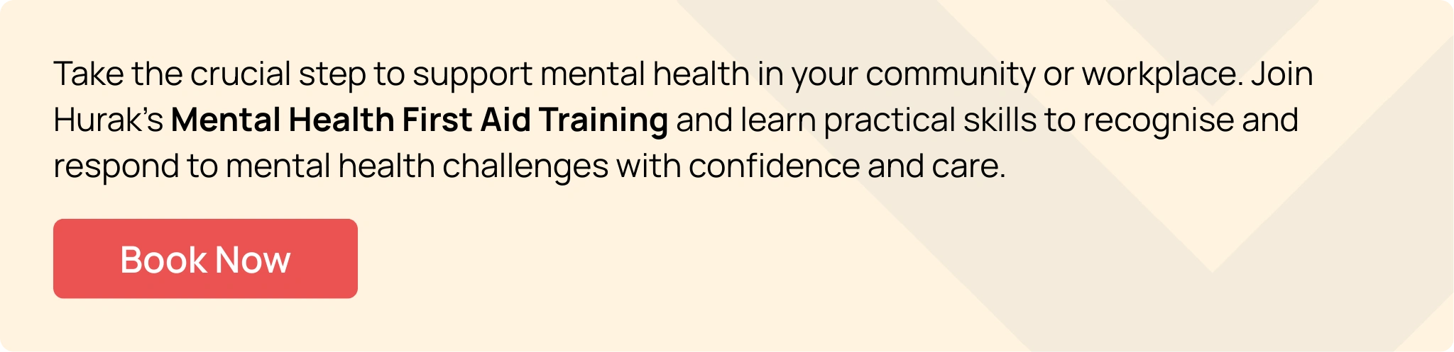 Hurak’s Banner Promoting Mental Health First Aid Training Course.