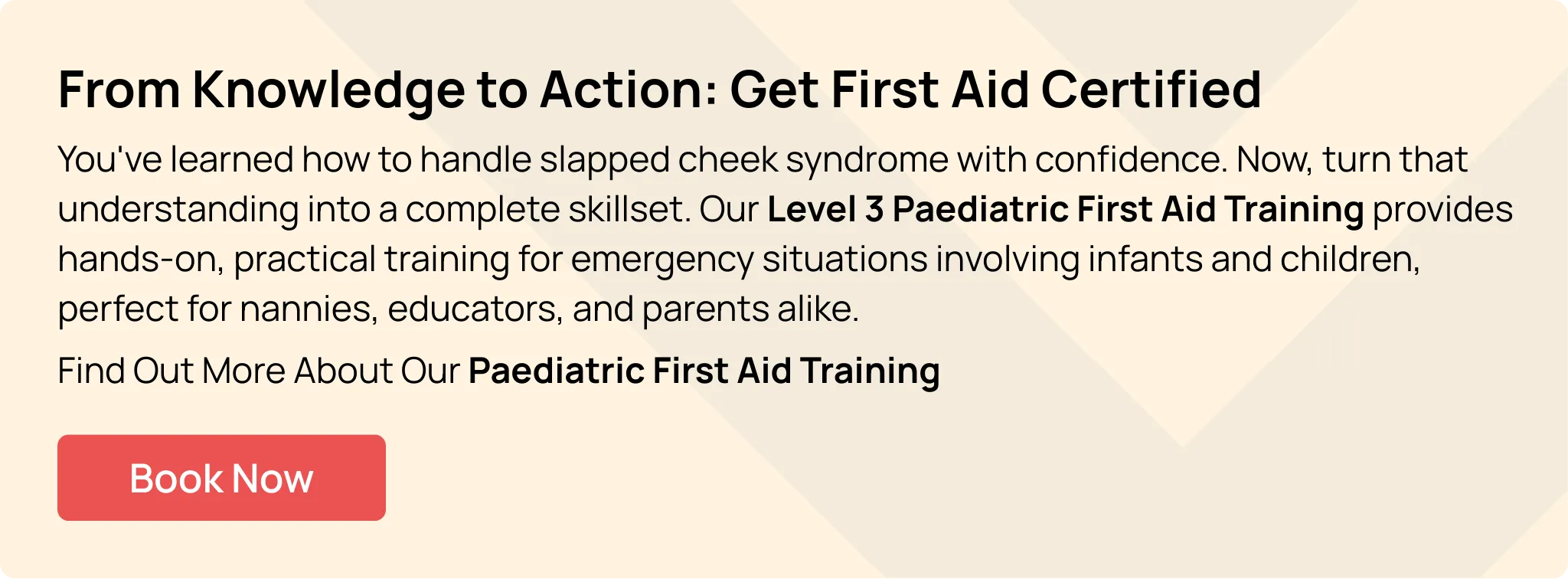 Hurak’s Paediatric First Aid Training course to manage red cheeks in children and other emergencies.